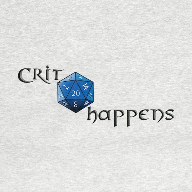 Crit Happens D20 by StarkContrastDesigns